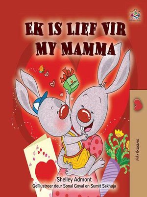cover image of Ek Is Lief Vir My Mamma